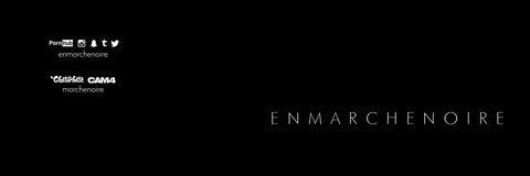 Header of enmarchenoire