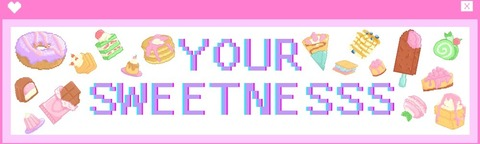 Header of yoursweetnesss